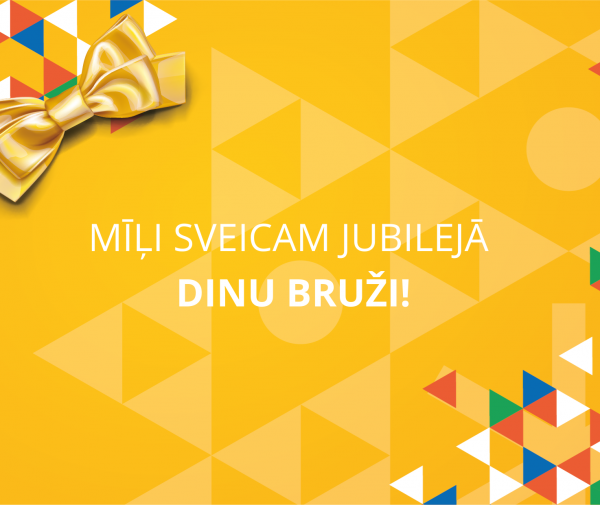 Sirsnīgi sveicam jubilejā Dinu Bruži!